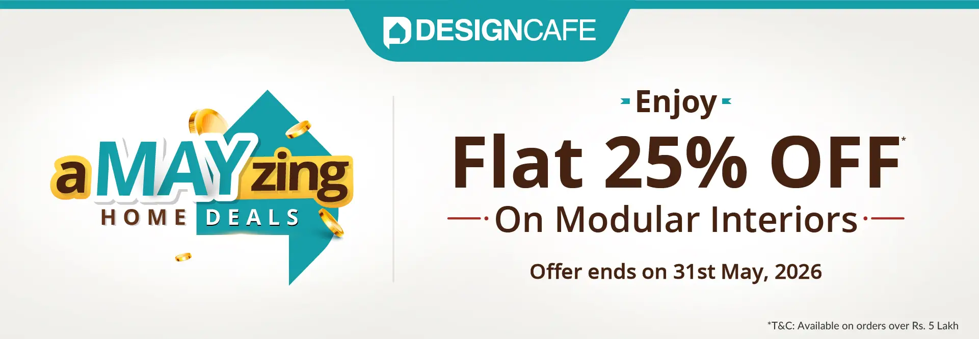 DesignCafe Freedom Special Offer: 25% OFF on Home Interiors.